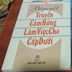 Bí quyết truyền cảm hứng làm việc cho cấp dưới 957973
