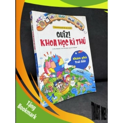 (TẶNG BOOKMARK) Quiz! Khoa Học Kì Thú: Khám Phá Trái Đất, 2022 - Linh Ha, Jong Joon & Tran So H1809 RBK