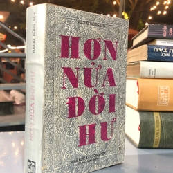 HƠN NỬA ĐỜI HƯ - Vương Hồng Sển