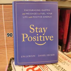 Stay Positive - Jon Gordon, Daniel Decker
