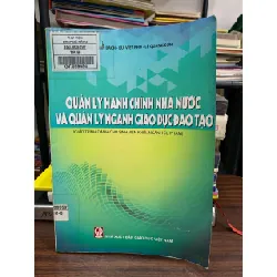 Quản lý hành chính nhà nước và quản lý ngành giáo dục và đào tạo – Trần Xuân Bách & Bùi Việt Phú 588375