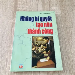 NHỮNG BÍ QUYẾT TẠO NÊN THÀNH CÔNG 