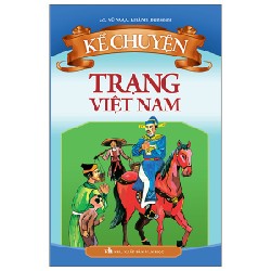 Kể Chuyện Trạng Việt Nam - Vũ Ngọc Khánh