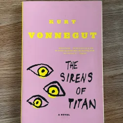 The Sirens of Titan - Kurt Vonnegut