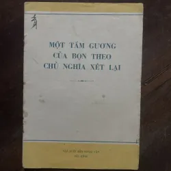 [ sách xưa] Một tấm gương của bọn theo chủ nghĩa xét lại.