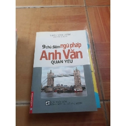 9 chủ điểm ngữ pháp anh văn quan yếu - Văn Diệm 2010 (Tham khảo - luyện thi) VAVO1304-AK3ST4