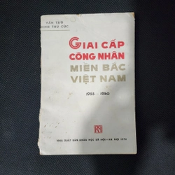 Giai cấp công nhân miền Bắc Việt Nam 1955-1960 | Văn Tạo. Đinh thu cúc