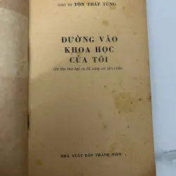 Tôn Thất Tùng - Đường vào khoa học của tôi 781068
