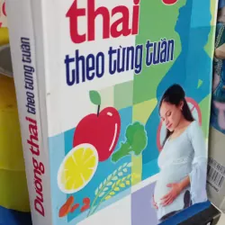 dưỡng thai theo từng tuần