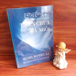 Tường thuật mầu nhiệm Thiên Chúa Ba Ngôi - Michel Rondet, S.J.