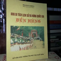 Khu di tích lịch sử và rừng quốc gia Đền Hùng - Phạm Bá Khiêm