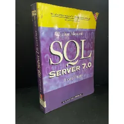 [Sách Cũ SCGR] Tự học Microsoft SQL Server 7.0 trong 21 ngày mới 80% bẩn bìa, ố vàng 2001 Nguyễn Văn Hoàng HCM3004 GIÁO TRÌNH, CHUYÊN MÔN