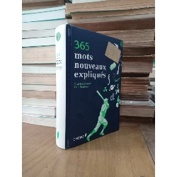 365 mots nouveaux expliqués - Paul Desalmand, Yves Stalloni 1020584