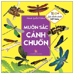 Muôn Sắc Cánh Chuồn - 150+ Loài Chuồn Chuồn Việt Nam - Phan Quốc Toản 447175