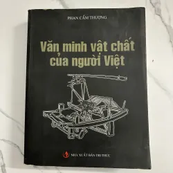 Văn minh vật chất của người Việt - Phan Cẩm Thượng