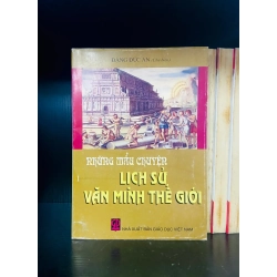(Sách cũ SCGR) Những mẫu chuyện lịch sử văn minh thế giới - Lịch sử VAVOX-36 Blogmeo090426