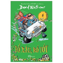 Bố Xấu, Bố Tốt - David Walliams 139307