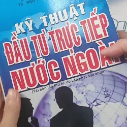 Kỹ thuật đầu tư trực tiếp nước ngoài - GS TS Võ Thanh Thu 688445