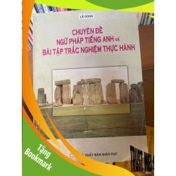 (TẶNG BOOKMARK) Chuyên Đề Ngữ Pháp Tiếng Anh Và Bài Tập Trắc Nghiệm Thực Hành - Lê Dũng 2007 Sách tự học tiếng Anh RBK-AK1T3
