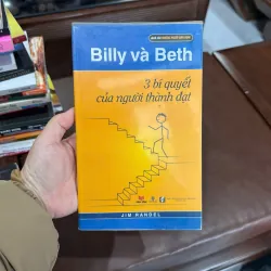 BILLY VÀ BETH – 3 BÍ QUYẾT CỦA NGƯỜI THÀNH ĐẠT – JIM RANDEL- K4 1025237