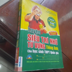 Luyện SIÊU TRÍ NHỚ TỪ VỰNG tiếng Anh cho hs THPT Quốc gia