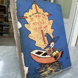 CHUYỆN PHIÊU LƯU CỦA MÍT ĐẶC VÀ CÁC BẠN - VŨ NGỌC BÌNH (NGƯỜI DỊCH)