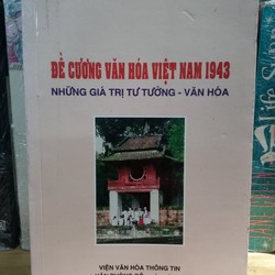 ĐỀ CƯƠNG VĂN HÓA VIỆT NAM NĂM 1943 147318