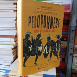 Lịch Sử Chiến Tranh Peloponnese- Thucydides