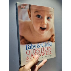 THE BABY & CHILD QUESTIOn & ANSWER BOOK - Dr Carol Cooper 222608