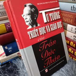 Tư Tưởng Triết Học Và Giáo Dục Của Trần Đức Thảo 