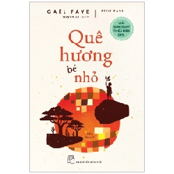 Quê hương bé nhỏ - Gael Faye 2018 New 100% HCM.PO