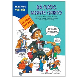 Danh Tác Thế Giới - Bá Tước Monte Cristo - Neung In Publishing Company, Alexandre Dumas