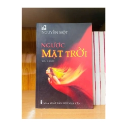 Ngược Mặt Trời - Nguyễn Một VĂN HỌC VAVO0810