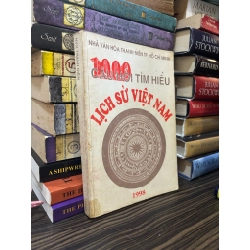 1000 câu hỏi tìm hiểu lịch sử Việt Nam