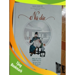 (TẶNG BOOKMARK) Nữ đức L7 - 2019 - 457 trang (ẩm rìa trên) LỊCH SỬ - CHÍNH TRỊ - TRIẾT HỌC RBK2012-195