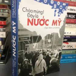 Chào mừng! Đây là nước Mỹ - Olga Mark Landsberg - Khám phá văn hóa