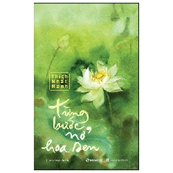 Từng bước nở hoa sen (bìa mới) - TB lần 6_98K - Thích Nhất Hạnh - 2024 - Saigonbooks