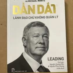 Dẫn dắt lãnh đạo chứ không quản lý
