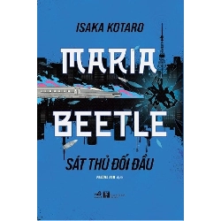 Maria Beetle - Sát Thủ Đối Đầu - Nhã Nam Isaka Kotaro VĂN HỌC Blogmeo 27525