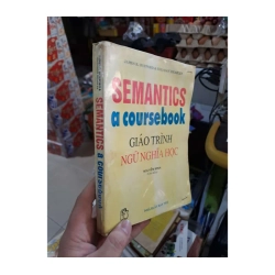 Giáo Trình Ngữ Nghĩa Học (Semantics A Coursebook) - James R. Hurford, Brendan Heasley - 1997