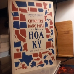 Chính Trị Đảng Phái Tại Hoa Kỳ - Marjorie Randon Hershey