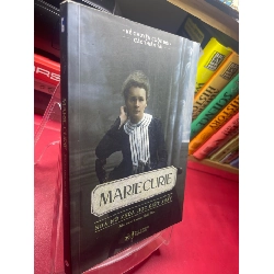 Nhà nữ khoa học kiệt xuất 2022 mới 90% Marie Curie HPB1605 SÁCH KỸ NĂNG Rebooks.vn