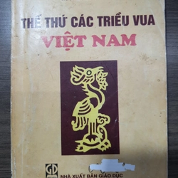 Thứ thế các triều vua Việt Nam