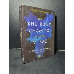 Nơi khu rừng chạm tới những vì sao mới 60% bẩn bìa nhẹ, tróc gáy nhẹ, bung trang 2020 Glendy Vanderah HCM2205 VĂN HỌC 457928