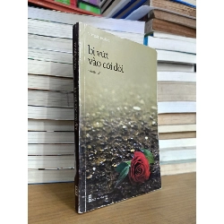 Bị vứt vào cõi đời - Vũ Tuấn Hoàng 1020627