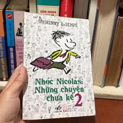 II Sách Thiếu Nhi: Nhóc Nicolas _ Những Chuyện Chưa Kể (Quyển 2) - GOSCINNY & SEMPÉ - 2008