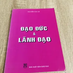 ĐẠO ĐỨC & LÃNH ĐẠO 
