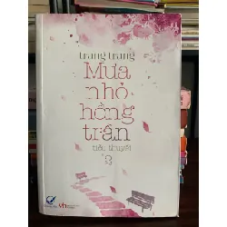 Mưa Nhỏ Hồng Trần (Tập 2) – Trang Trang