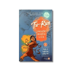 Tu- Run người khiển lửa Tập 1 - Kim Jeong Ran