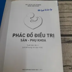 Bệnh viện Từ Dũ. Phác đồ điều trị Sản phụ khoa năm 2019. 703353